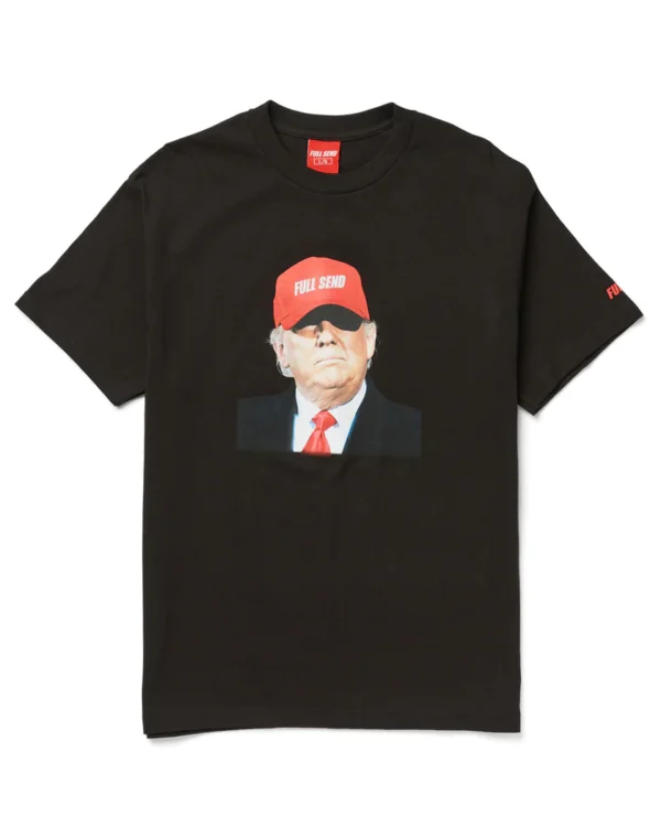 Trump Full Send T-Shirt