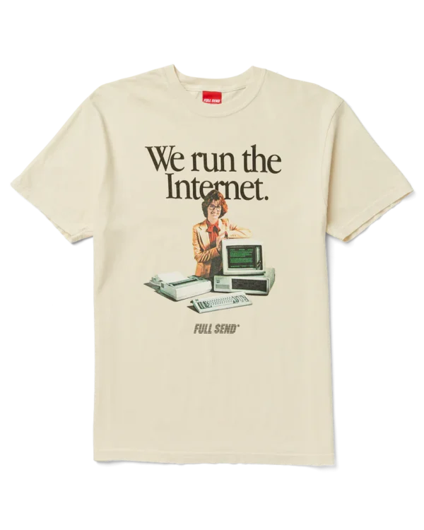 We Run The Internet 2023 Tee