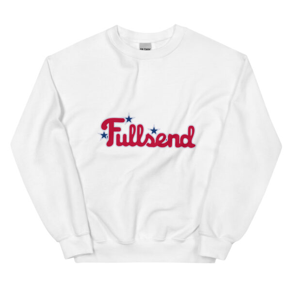 Philly Love Full Send Sweatshirt